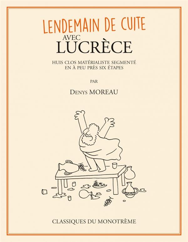 Lendemain de cuite avec Lucrèce