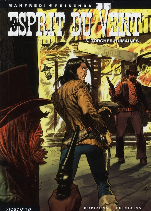 esprit du vent tome 3 - torches humaines