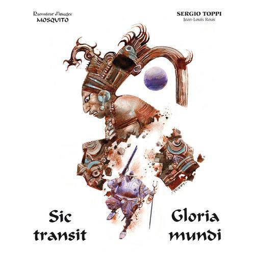Sic Transit Gloria Mundi