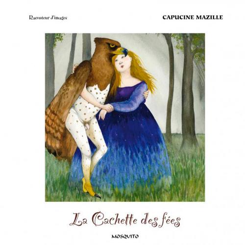 Raconteur d'images - La cachette des fées