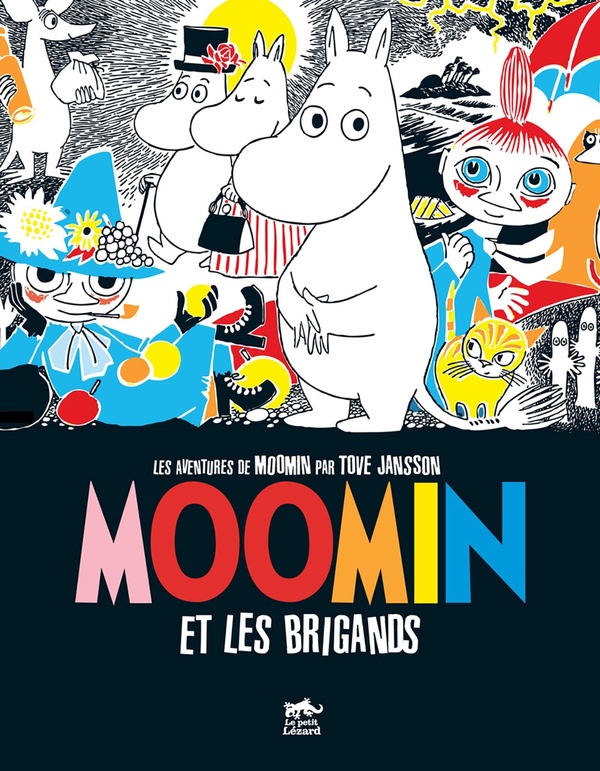 Moomin - Et les brigands - Tome 1