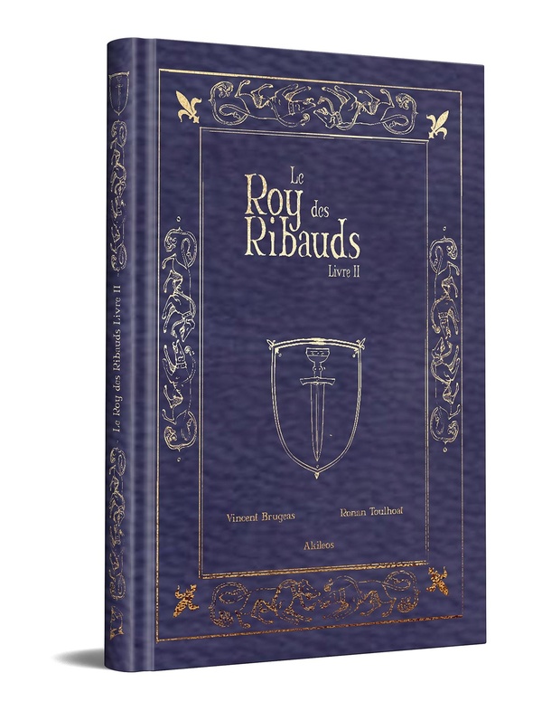 Le roy des ribauds tome 2 (collector)