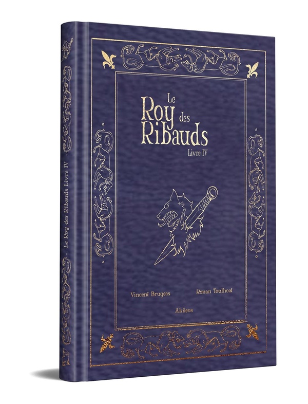 Le roy des ribauds tome 4 (collector)
