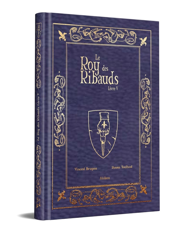 Le roy des ribauds tome 5 (collector)