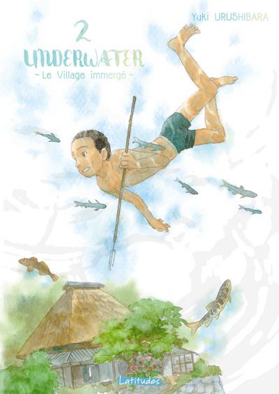 Underwater - Le village immergé tome 2