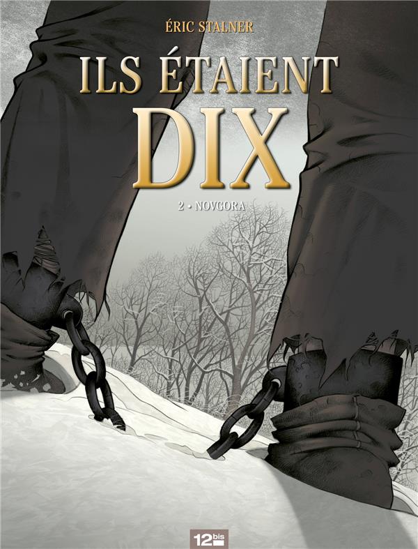 ils étaient dix tome 2 - novgora