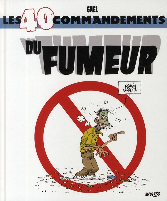 les 40 commandements ; du fumeur