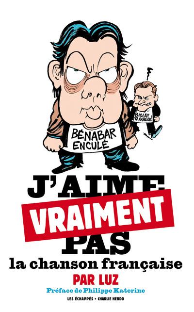 j'aime vraiment pas la chanson francaise