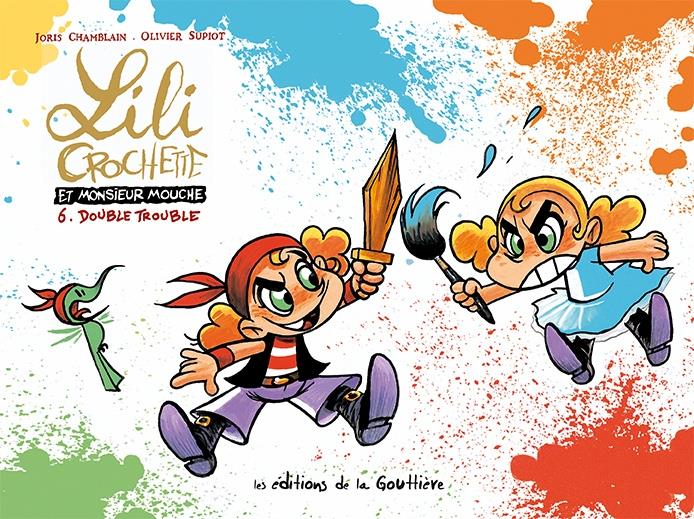 Lili Crochette et Monsieur Mouche tome 6