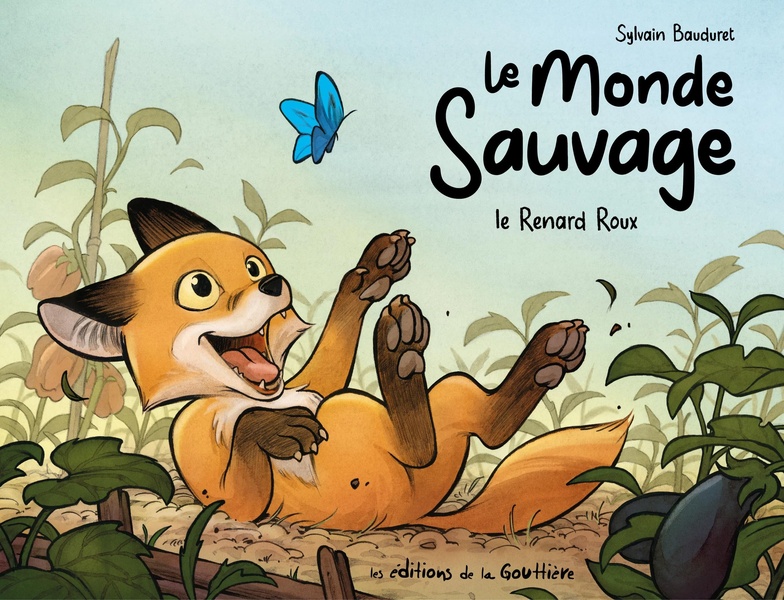 Le monde sauvage tome 1