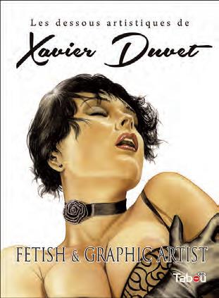 Les dessous artistiques de Xavier Duvet