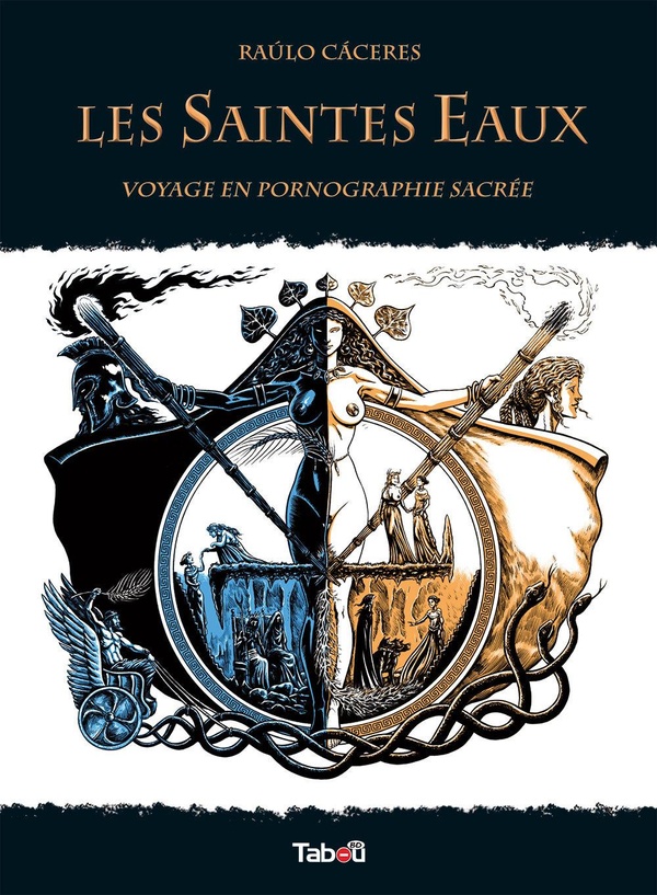 Les saintes eaux - Voyage en pornographie sacrée