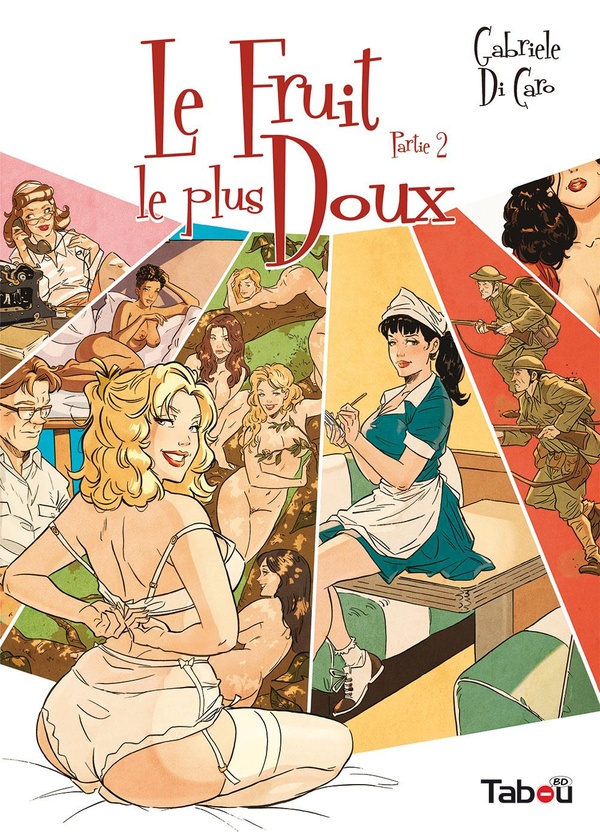 Le fruit le plus doux tome 2