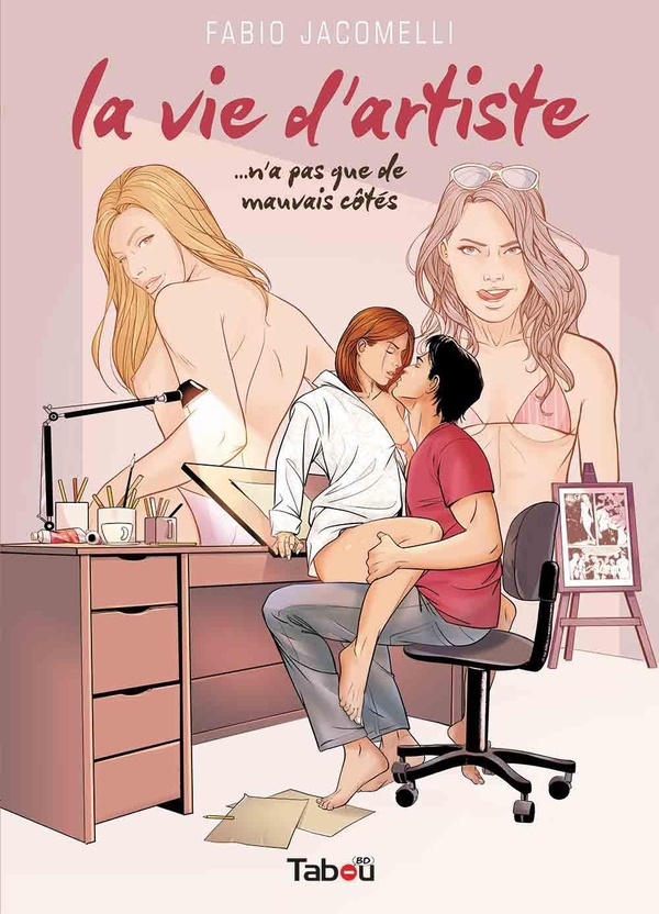 La vie d'artiste... n'a pas que de mauvais côtés