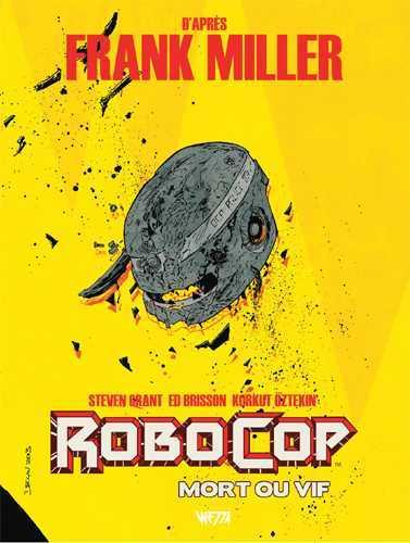 Robocop, mort ou vif tome 2