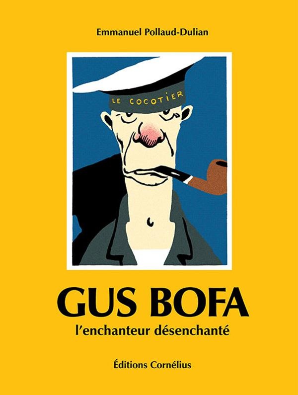 Gus Bofa - l'enchanteur désenchanté