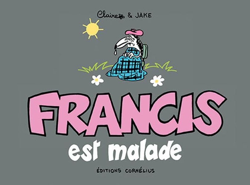 Francis tome 6 - Francis est malade