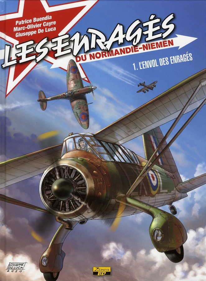 les enragés du Normandie-Niemen tome 1 - L’envol des enragés