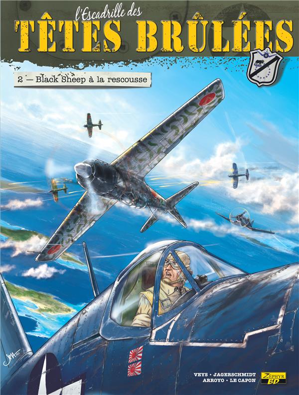 L'escadrille Des Têtes Brûlées Tome 2 ; Black Sheep à La Rescousse