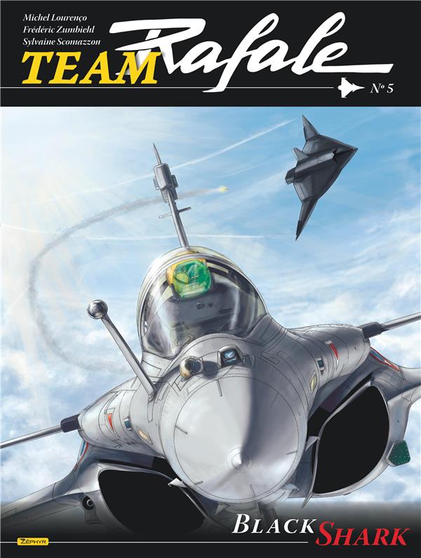 Team Rafale tome 5 - Black Shark