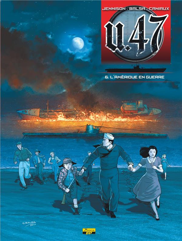 U47 tome 6 - l'Amérique en guerre