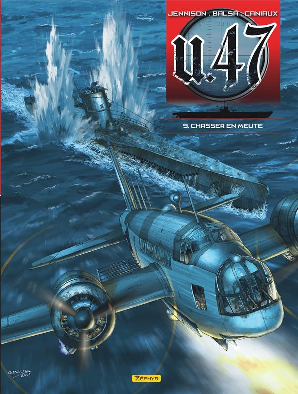 U.47 tome 9 - Chasser en meute