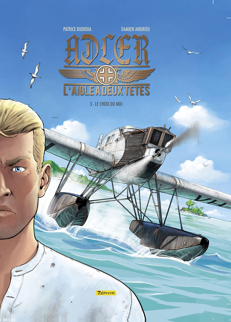 Adler, l'aigle à deux têtes tome 3