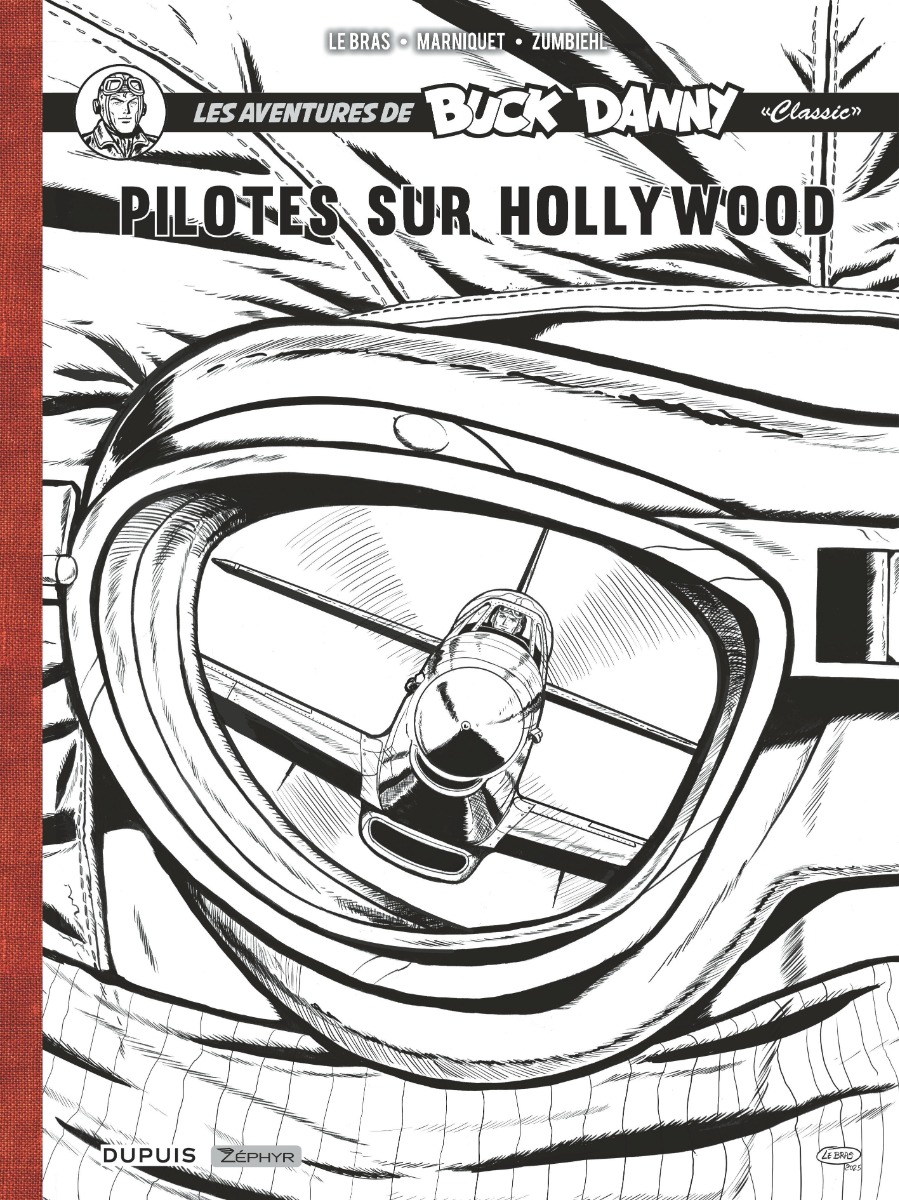 Buck Danny classic - Pilotes sur Hollywood (éd. spéciale n&b)