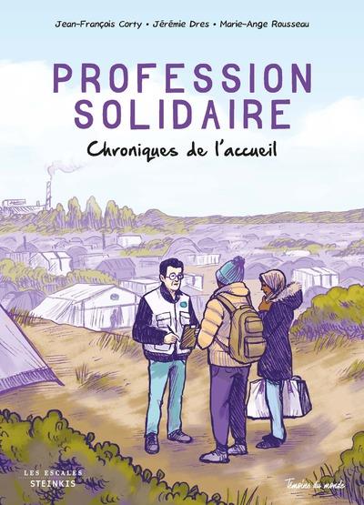 Profession solidaire - Chroniques de l'accueil