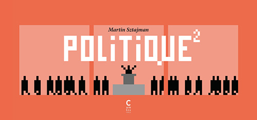 Politique² - 100 strips à décrypter