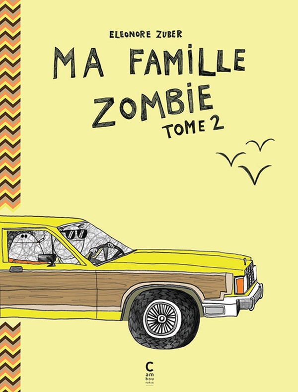 Ma famille zombie tome 2