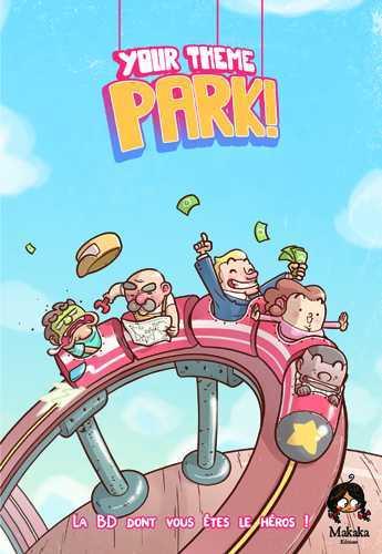 Your theme park - La BD dont vous êtes le héros