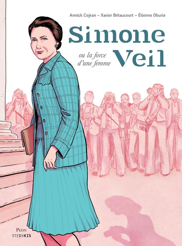 Simone Veil, la force d'une femme - Steinkis