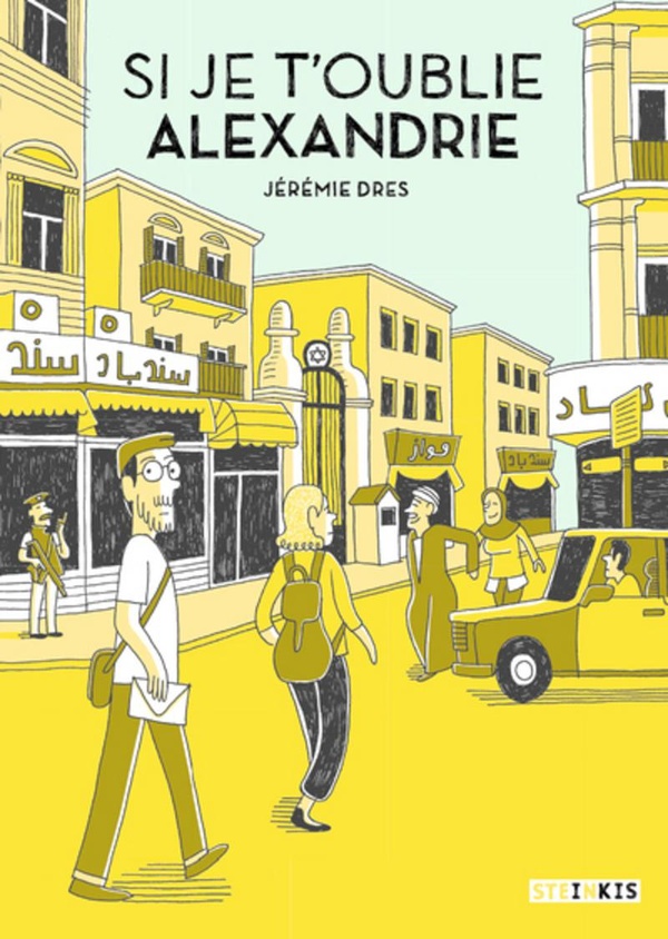 SI je t'oublie Alexandrie - édition 10 ans