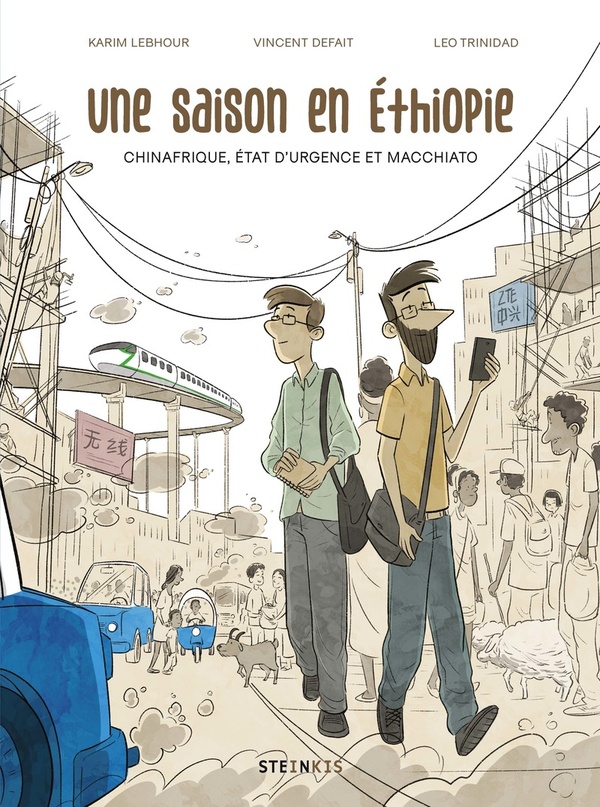 Une saison en Ethiopie : Chinafrique, répression et macchiato