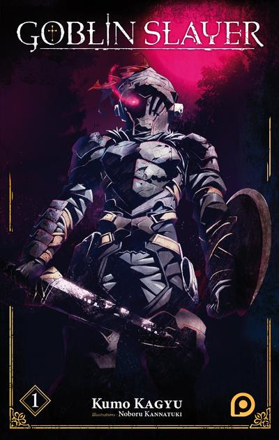Goblin Slayer - Roman - Tome 1