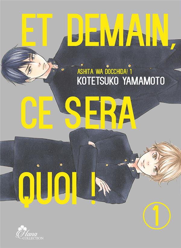 Et demain ce sera quoi ! - Tome 1