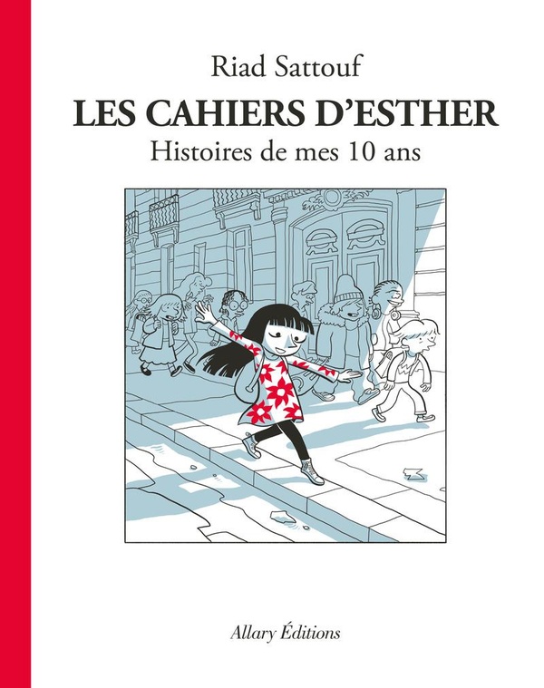Les cahiers d'Esther tome 1