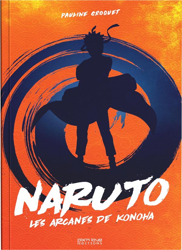 Naruto+:+Les+arcanes+de+Konoha