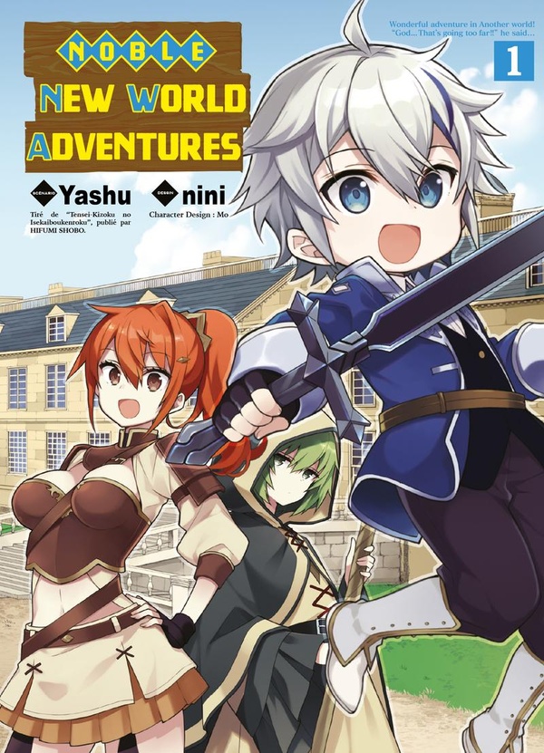 Noble New World Adventures - Tome 1