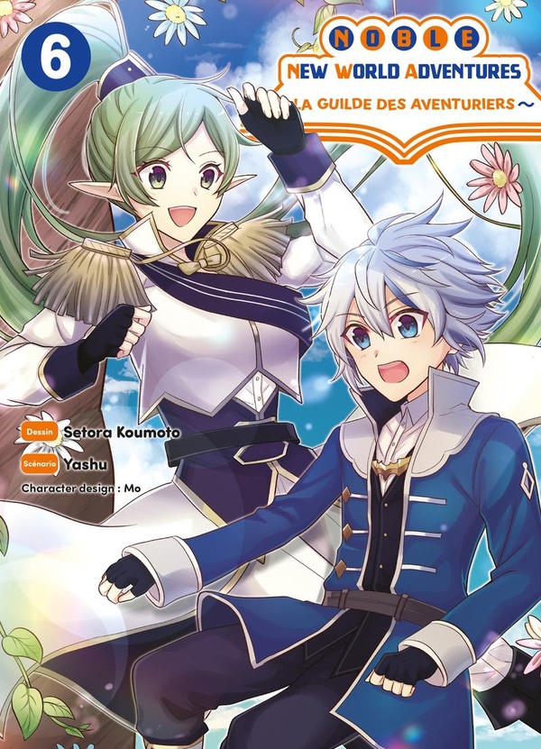 Noble new world adventures - La guilde des aventuriers tome 6