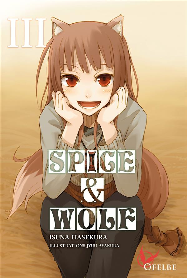 Spice and wolf - roman tome 3