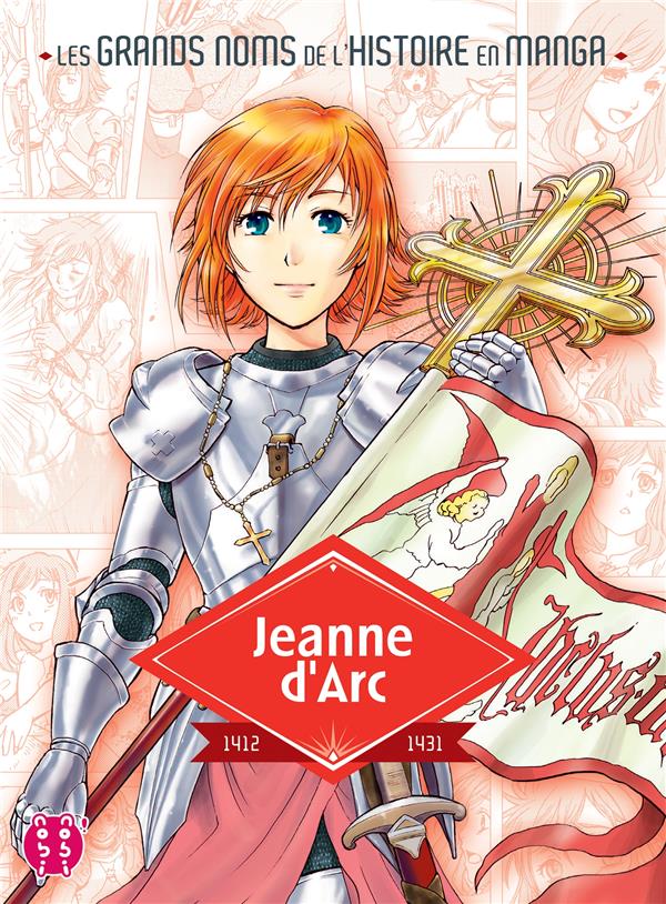 Couverture : Jeanne d’Arc – Les Grands Noms de l’Histoire en Manga