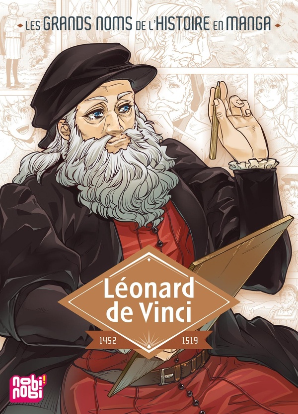 Couverture : Léonard de Vinci – Les Grands Noms de l’Histoire en Manga