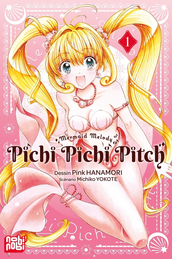 Pichi Pichi Pitch - Tome 1