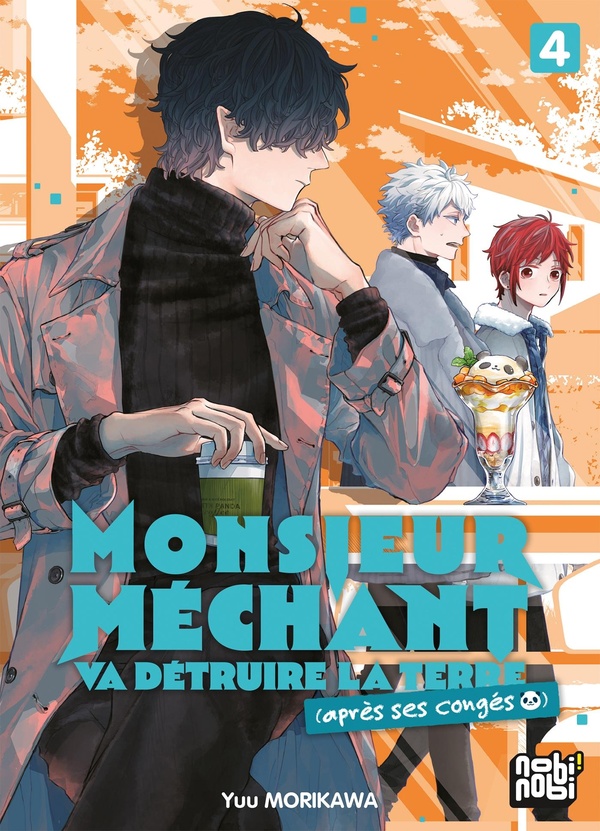 Monsieur Méchant va détruire la terre (après ses congés) tome 4