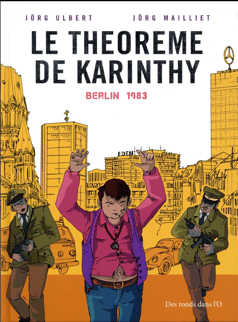 Le théorème de Karinthy tome 2