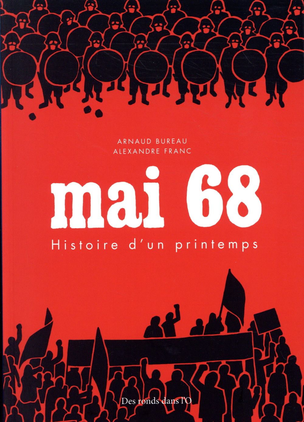 Mai 68 - Histoire d'un printemps
