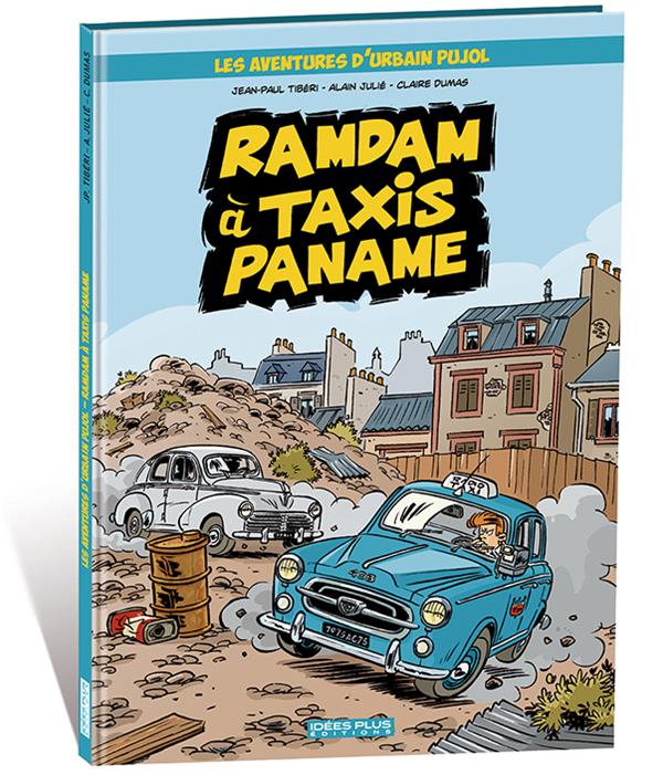 Ramdam à Taxis Paname - Les aventures d'Urbain Pujol