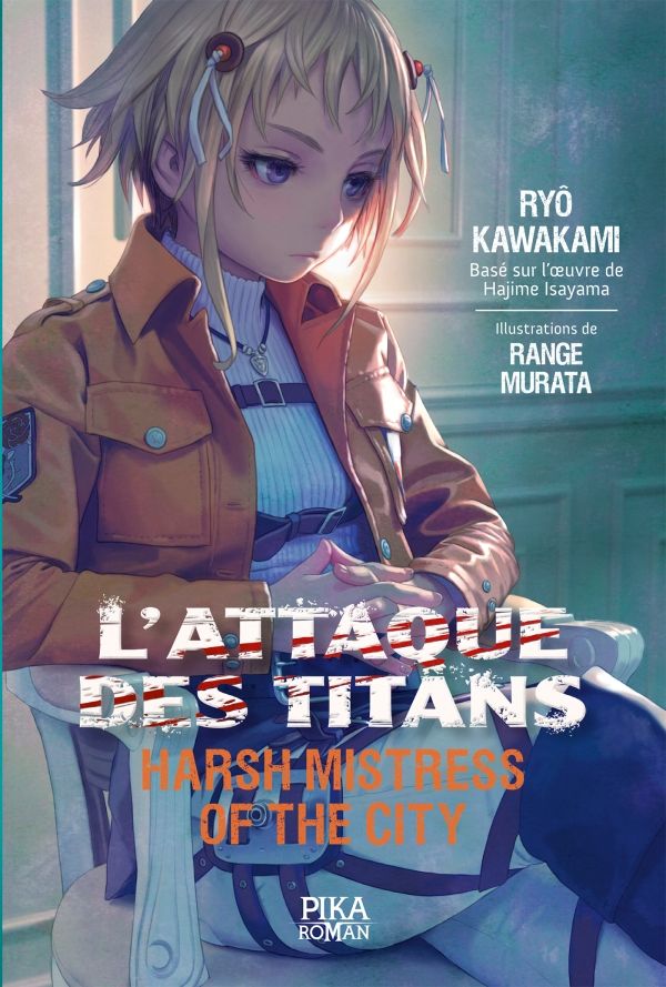 Attaque Des Titans - Harsh Mistress of the City - Tome 2